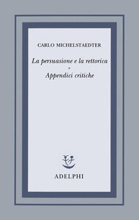 Persuasione e la rettorica 