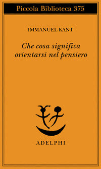 Che cosa significa orientarsi nel pensiero 