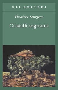 Cristalli sognanti 