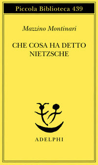 Che cosa ha detto nietzsche 