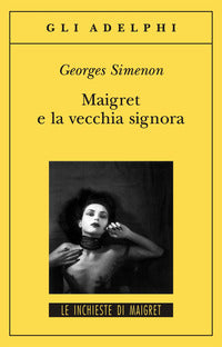 Maigret e la vecchia signora 
