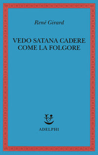 Vedo satana cadere come le folgore 