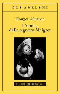 Amica della signora maigret 