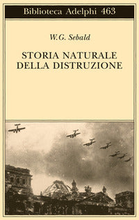 Storia naturale della distruzione 