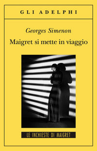Maigret si mette in viaggio 