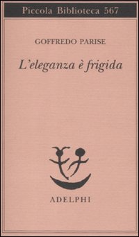 Eleganza e' frigida 
