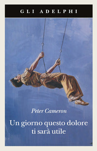 Giorno questo dolore ti sara' utile 