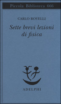 Sette brevi lezioni di fisica 