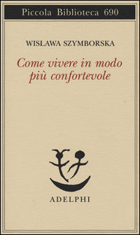 Come vivere in modo piu' confortevole 