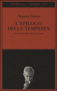 Epilogo della tempesta - poesie 1990-1998 e altri versi inediti 