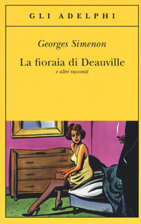 Fioraia di deauville e altri racconti 