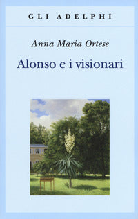 Alonso e i visionari 