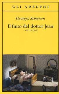 Fiuto del dottor jean e altri racconti 