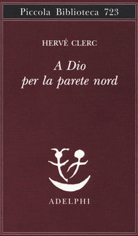 A dio per la parete nord 