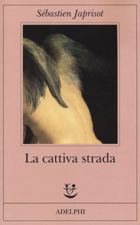 Cattiva strada 
