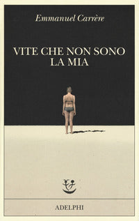 Vite che non sono la mia 