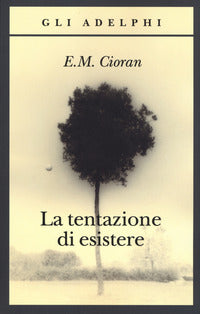 Tentazione di esistere 