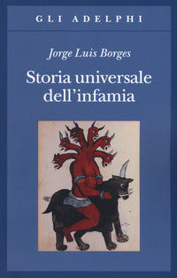 Storia universale dell'infamia 