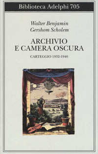 Archivio e camera oscura - carteggio 1932 - 1940 