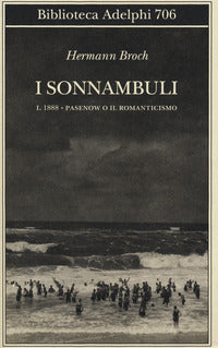 Sonnambuli 1 - 1888 pasenow o il romanticismo 