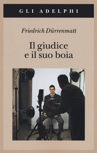 Giudice e il suo boia 