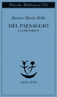 Del paesaggio e altri scritti 