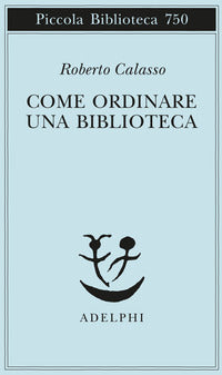 Come ordinare una biblioteca 