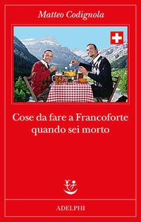 Cose da fare a francoforte quando sei morto 