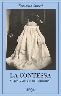 Contessa - virginia verasis di castiglione 