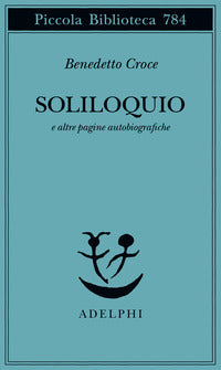 Soliloquio e altre pagine autobiografiche 
