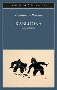 Kabloona l'uomo bianco 