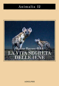 Vita segreta delle iene 