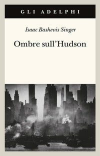 Ombre sull'hudson 