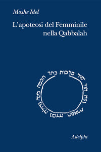 Apoteosi del femminile nella qabbalah 