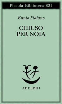 Chiuso per noia 