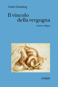 Vincolo della vergogna - letture oblique 