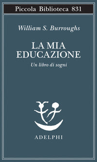 Mia educazione - un libro di sogni 