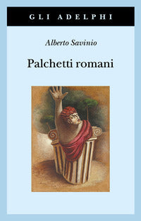 Palchetti romani - edizione ampliata 
