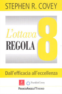 Ottava regola - dall'efficacia all'eccellenza 