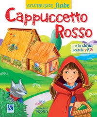 Cappuccetto rosso - costruisci fiabe 