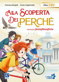 Alla scoperta dei perche' 