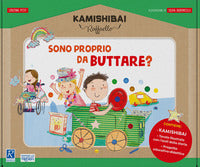 Sono proprio da buttare ? - kamishibai raffaello 