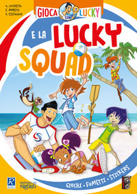 Gioca con lucky e la lucky squad ! 