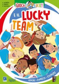 Gioca con lucky e il lucky team ! 