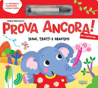Prova ancora ! per cominciare 