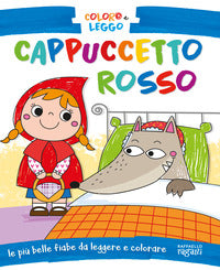 Cappuccetto rosso - coloro e leggo 