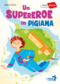 Supereroe in pigiama 