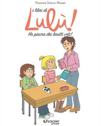 Libri di lulu' ho paura dei brutti voti 