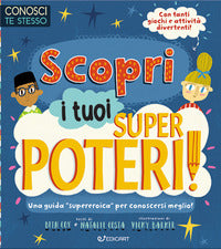Scopri i tuoi super poteri 