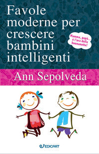 Favole moderne per crescere bambini intelligenti 